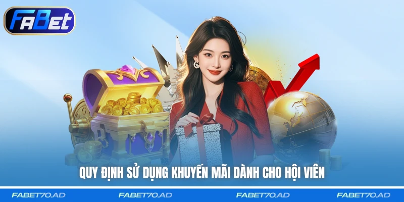 Quy định sử dụng khuyến mãi dành cho hội viên