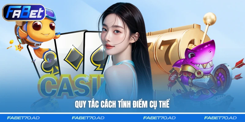Quy tắc cách tính điểm cụ thể